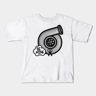 Cutest Turbo - Be Mine Kids T-Shirt